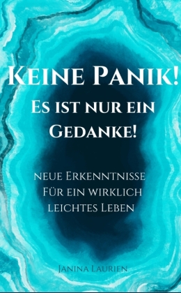 Keine Panik- Es ist nur ein Gedanke!