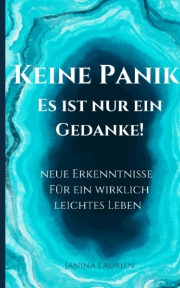 Keine Panik- Es ist nur ein Gedanke!