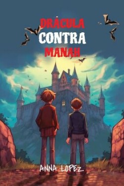 Let your child learn Spanish with 'Dracula Contra Manah'