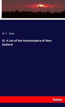 III. A List of the Hymenoptera of New Zealand