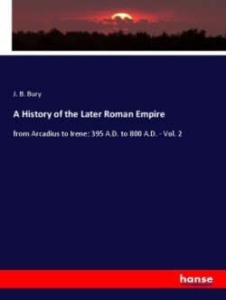 A History of the Later Roman Empire