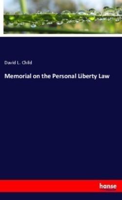 Memorial on the Personal Liberty Law