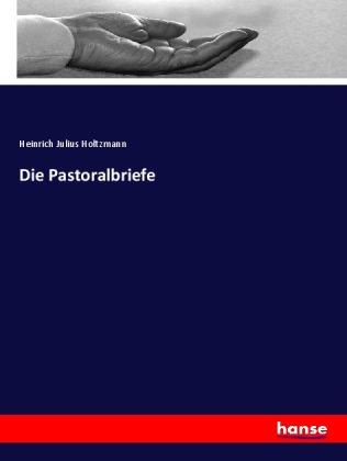 Die Pastoralbriefe