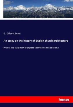 essay on the history of English church architecture