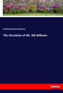 Chronicles of Mr. Bill Williams