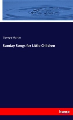 Sunday Songs for Little Children