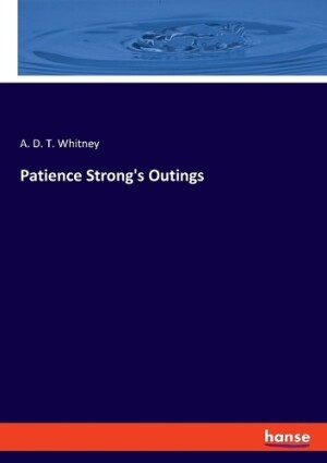 Patience Strong's Outings