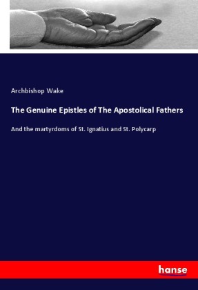 Genuine Epistles of The Apostolical Fathers