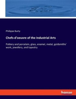 Chefs-d'oeuvre of the Industrial Arts