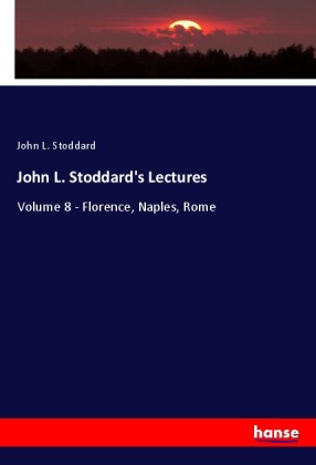John L. Stoddard's Lectures