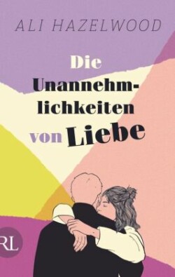 Die Unannehmlichkeiten von Liebe - Die deutsche Ausgabe von "Loathe to Love You"