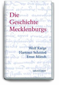 Die Geschichte Mecklenburgs