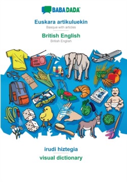 BABADADA, Euskara artikuluekin - British English, irudi hiztegia - visual dictionary