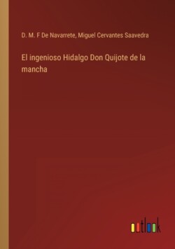 ingenioso Hidalgo Don Quijote de la mancha