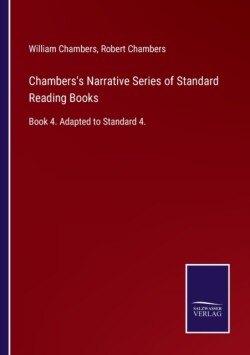 Chambers's Narrative Series of Standard Reading Books