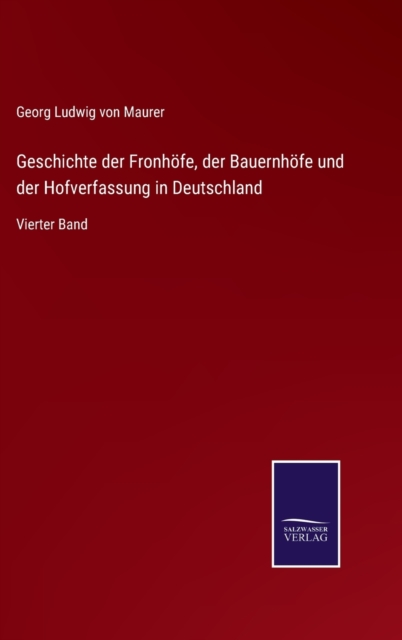 Geschichte der Fronhöfe, der Bauernhöfe und der Hofverfassung in Deutschland