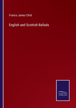 English and Scottish Ballads