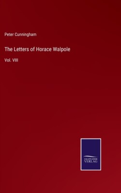 Letters of Horace Walpole