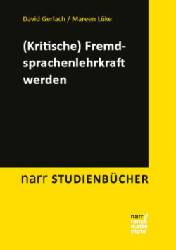 (Kritische) Fremdsprachenlehrkraft werden