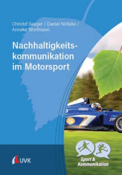 Nachhaltigkeitskommunikation im Motorsport