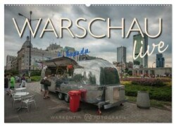 Warschau live (Wandkalender 2024 DIN A2 quer), CALVENDO Monatskalender