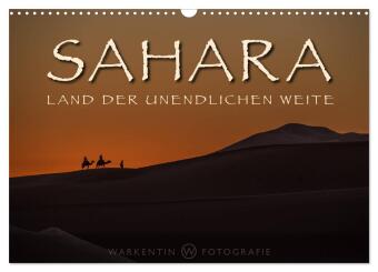 Sahara - Land der unendlichen Weite (Wandkalender 2024 DIN A3 quer), CALVENDO Monatskalender