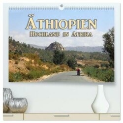 Äthiopien - Hochland in Afrika (hochwertiger Premium Wandkalender 2024 DIN A2 quer), Kunstdruck in Hochglanz