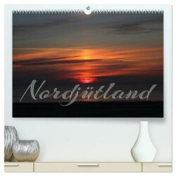 Nordjütland (hochwertiger Premium Wandkalender 2024 DIN A2 quer), Kunstdruck in Hochglanz
