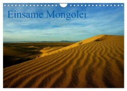 Einsame Mongolei (Wandkalender 2024 DIN A4 quer), CALVENDO Monatskalender