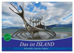 Das ist ISLAND (Wandkalender 2024 DIN A3 quer), CALVENDO Monatskalender