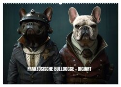 Französische Bulldogge KI Digiart (Wandkalender 2025 DIN A2 quer), CALVENDO Monatskalender