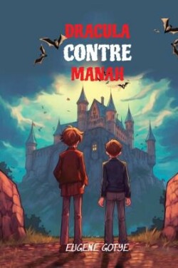 Learn French Language with Dracula Contre Manah