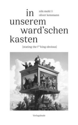 In unserem Ward'schen Kasten