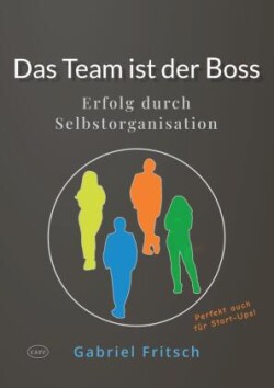 Das Team ist der Boss