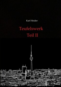 Teufelswerk - Teil II