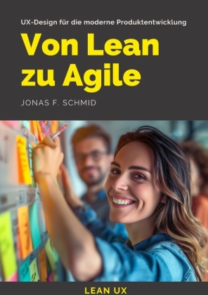 Von Lean zu Agile