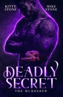 Deadly Secret - The Murderer
