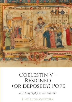 Coelestin V - Resigned  (or deposed?) Pope