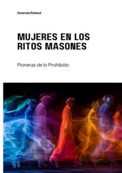 Mujeres en los Ritos Masones