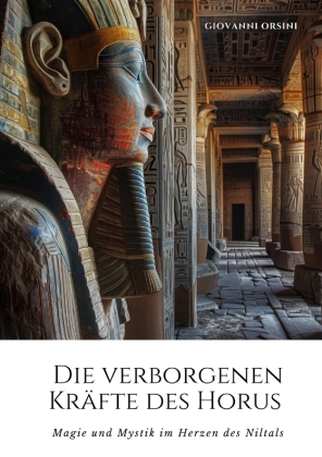 Die verborgenen Kräfte des Horus