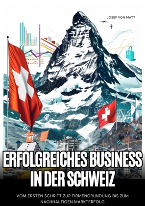 Erfolgreiches Business in der Schweiz