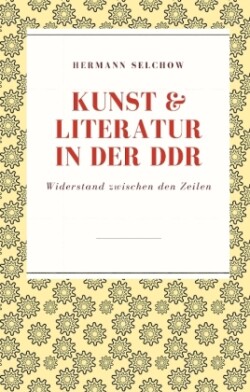 Kunst & Literatur in der DDR