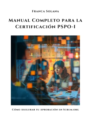 Manual Completo para la Certificación PSPO-I