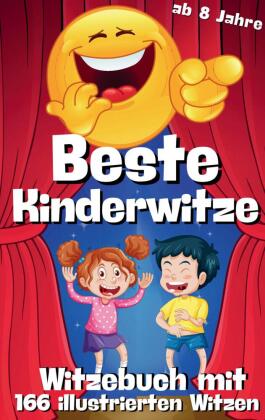 Witzebuch für Kinder - Beste Kinderwitze - 166 Witze mit Cartoons in Farbe