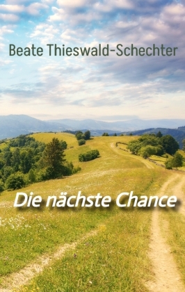 Die nächste Chance