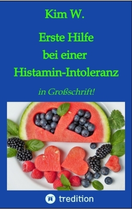 Erste Hilfe bei einer Histaminintoleranz