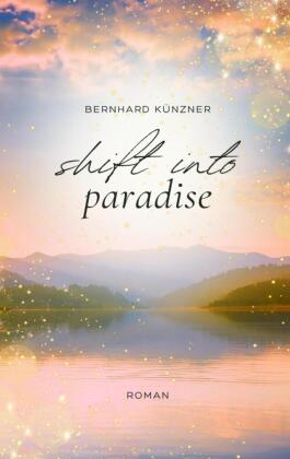Shift into paradise