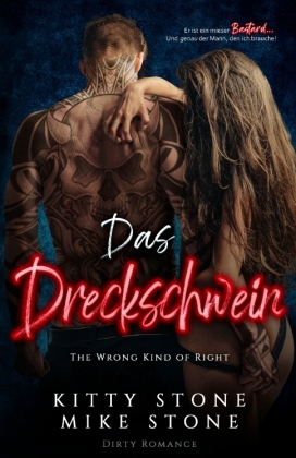 The Wrong kind of Right - Das Dreckschwein