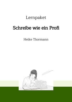 Lernpaket: Schreibe wie ein Profi