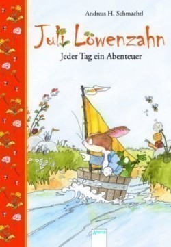 Juli Löwenzahn - Jeder Tag ein Abenteuer